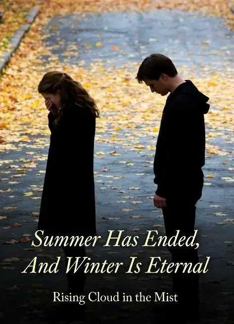 Summer Has Ended, And Winter Is Eternal Novel Cover