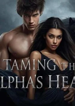TAMING THE ALPHA'S HEART  Novel Cover