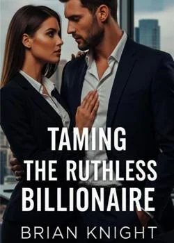 Taming The Ruthless Billionaire Novel Cover