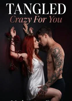 TANGLED: Crazy For You  Novel Cover