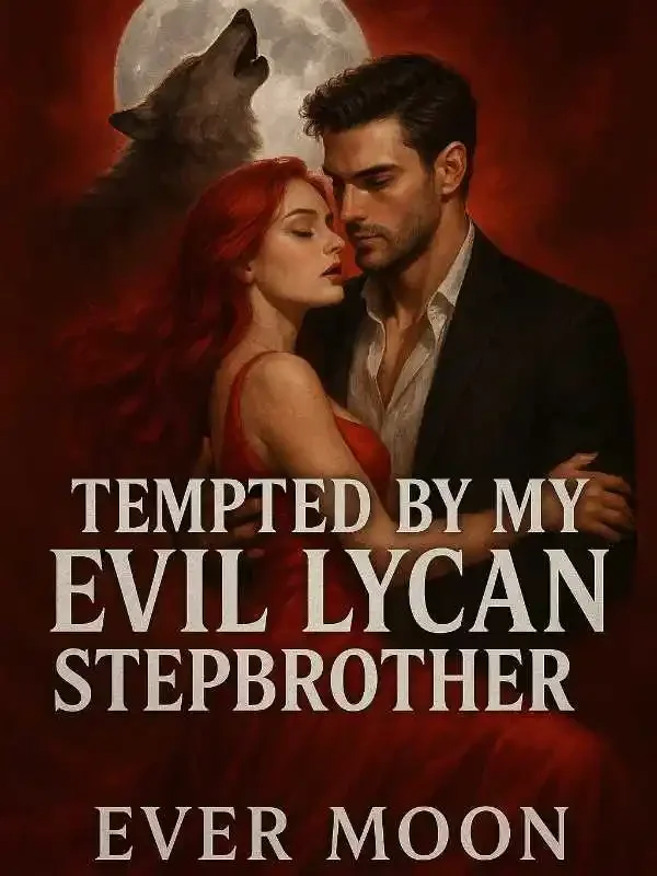 Tempted By my Evil Lycan Stepbrother Novel Cover