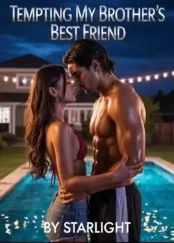 Tempting My Brother's Best Friend Novel Cover
