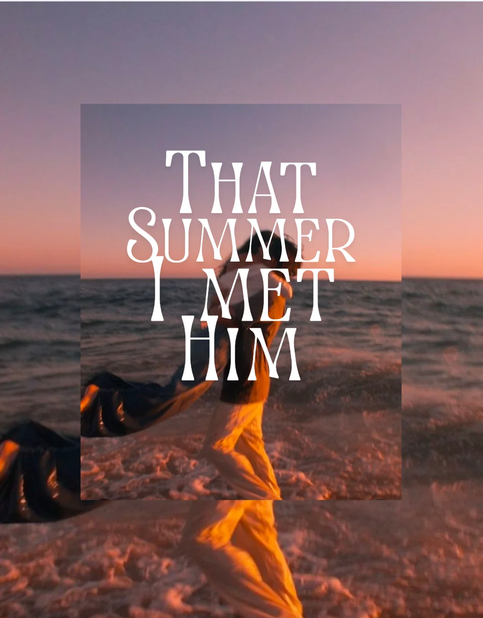 THAT SUMMER I MET HIM Novel Cover