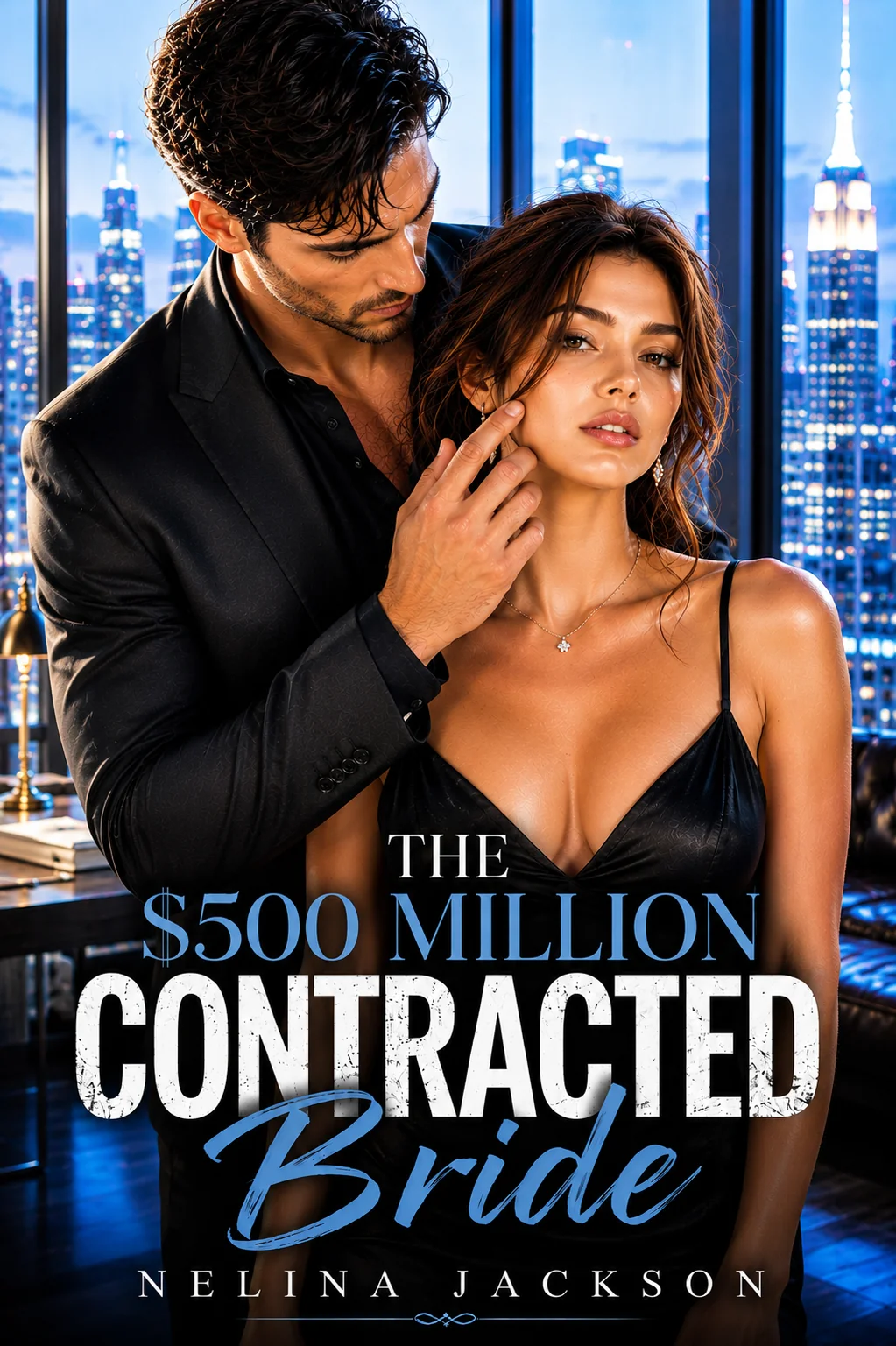 The $500 Million Contracted Bride: Bound To Mr. Blackwood Novel Cover