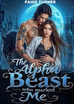 THE ALPHA BEAST WHO MARKED ME Novel Cover