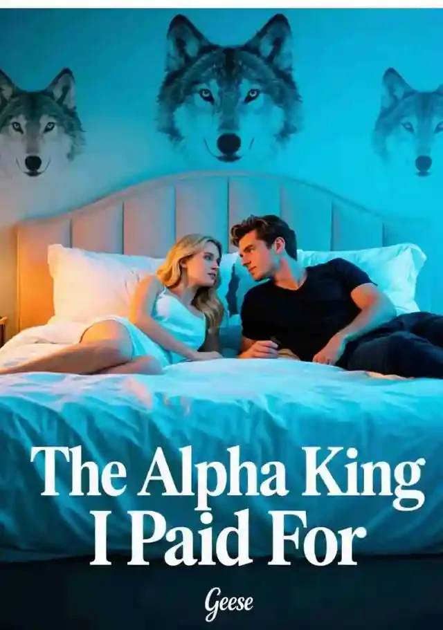 The Alpha King I Paid For
