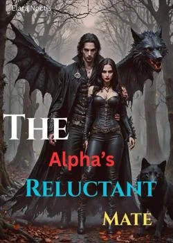 The Alpha Reluctant Mate Novel Cover