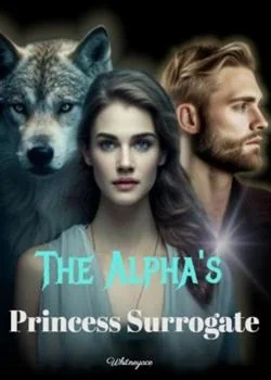 The Alpha's Princess Surrogate Novel Cover