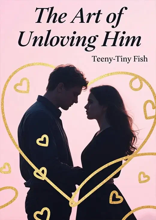 The Art of Unloving Him