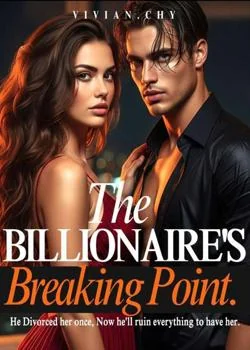 The Billionaire Breaking Point 