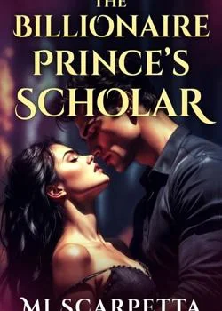 The Billionaire Prince's Scholar  Novel Cover