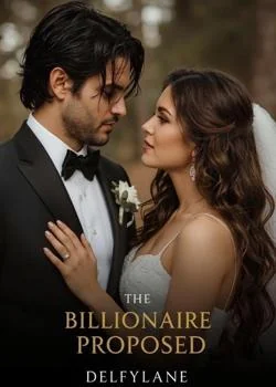 The Billionaire Proposed  Novel Cover