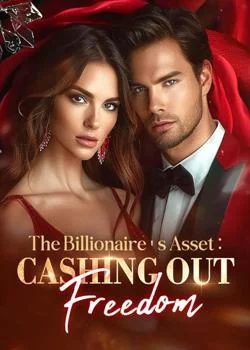The Billionaire's Asset: Cashing Out Freedom Novel Cover