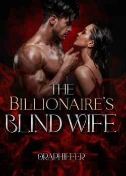 The Billionaire's Blind Wife  Novel Cover