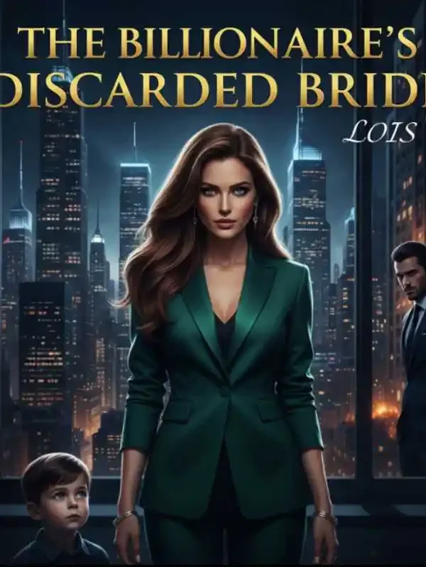 The Billionaire’s Discarded Bride 