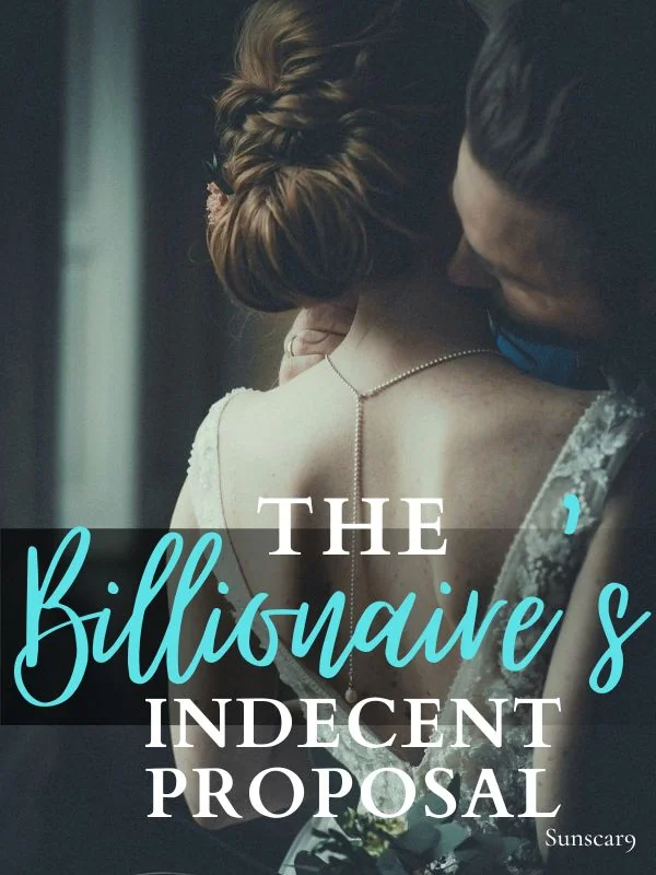 The Billionaire's Indecent Proposal Novel Cover