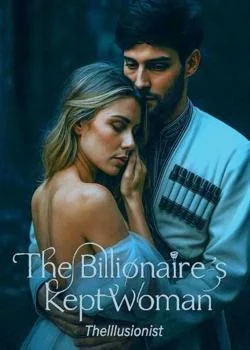 The Billionaire's Kept Woman  Novel Cover
