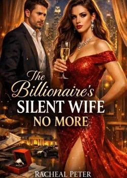 The Billionaire's Silent Wife No More Novel Cover