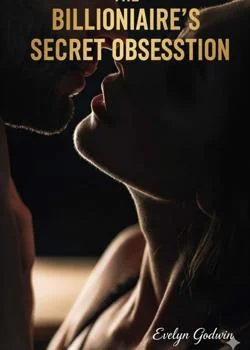 THE BILLONAIRE'S SECRET OBSESSION 
