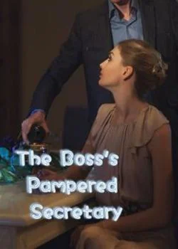 The Boss's Pampered Secretary Novel Cover