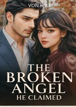The Broken Angel He Claimed Novel Cover