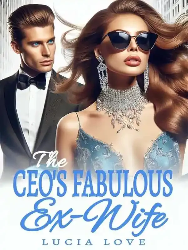 The CEO's Fabulous Ex-Wife Novel Cover