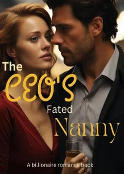 The CEOs Fated Nanny  Novel Cover