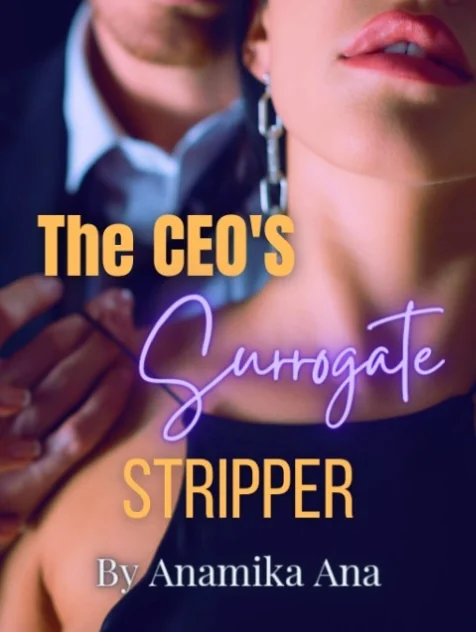 The CEO'S Surrogate Stripper  Novel Cover
