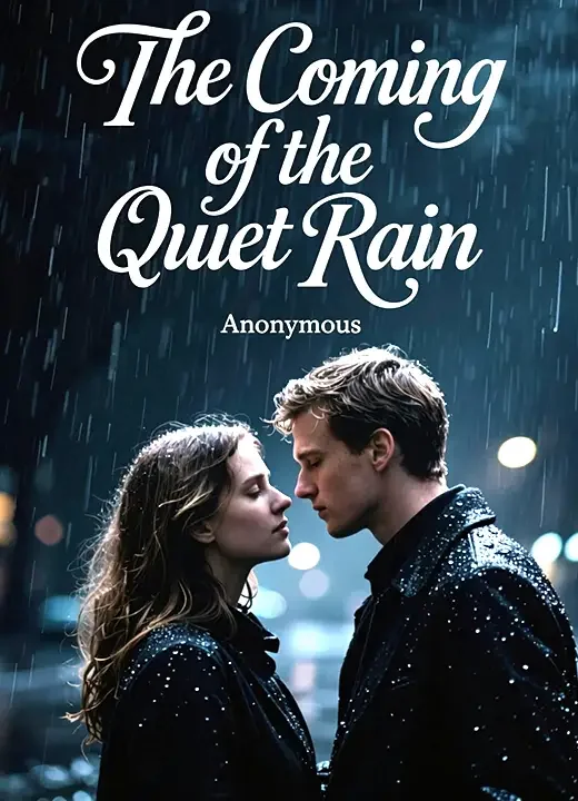 The Coming of the Quiet Rain