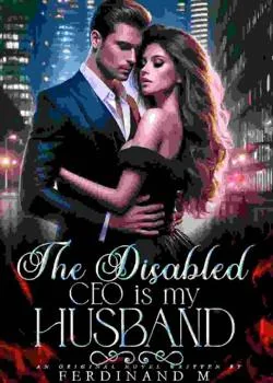 The Disabled CEO is my husband  Novel Cover