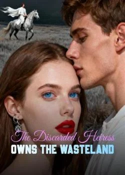 The Discarded Heiress Owns The Wasteland Novel Cover