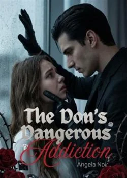 The Don's Dangerous Addiction Novel Cover