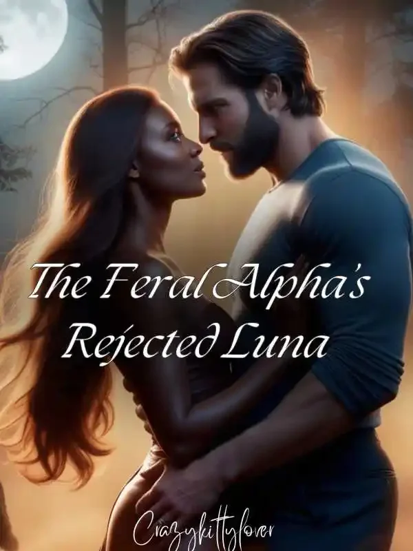 The Feral Alpha’s Rejected Luna Novel Cover