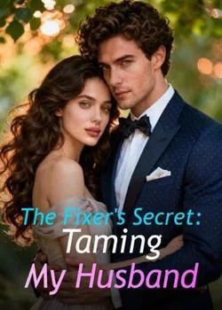 The Fixer's Secret: Taming My Husband Novel Cover