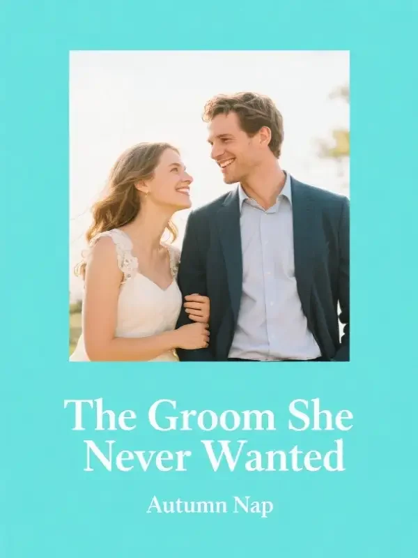 The Groom She Never Wanted
