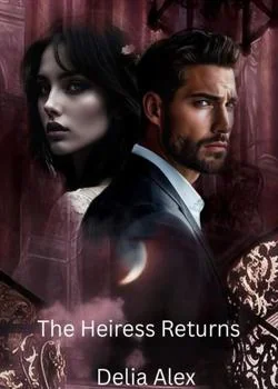 The Heiress Returns  Novel Cover