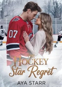 The Hockey Star Regret  Novel Cover