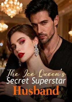 The Ice Queen's Secret Superstar Husband Novel Cover