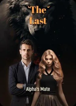 The Last Alphas Mate Novel Cover
