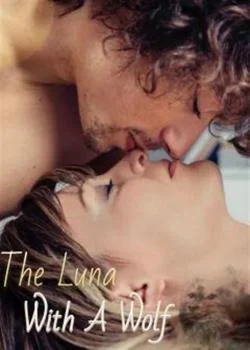 The Luna With A Wolf Novel Cover