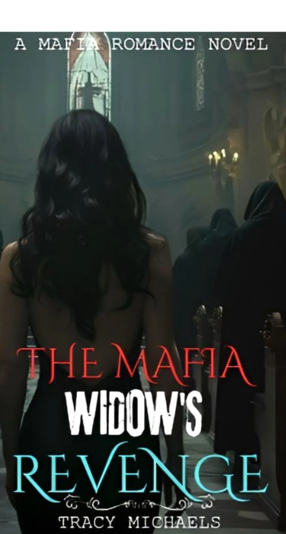 The Mafia Widow's Revenge  Novel Cover