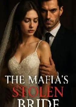 THE MAFIA'S STOLEN BRIDE  Novel Cover