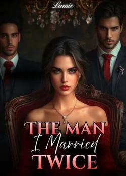 The Man I Married Twice  Novel Cover