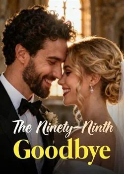 The Ninety-Ninth Goodbye Novel Cover