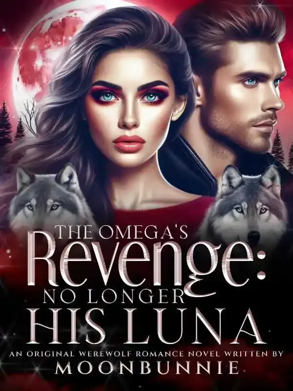 The Omega’s Revenge: No Longer His Luna Novel Cover