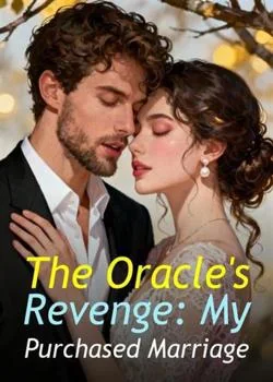 The Oracle's Revenge: My Purchased Marriage Novel Cover
