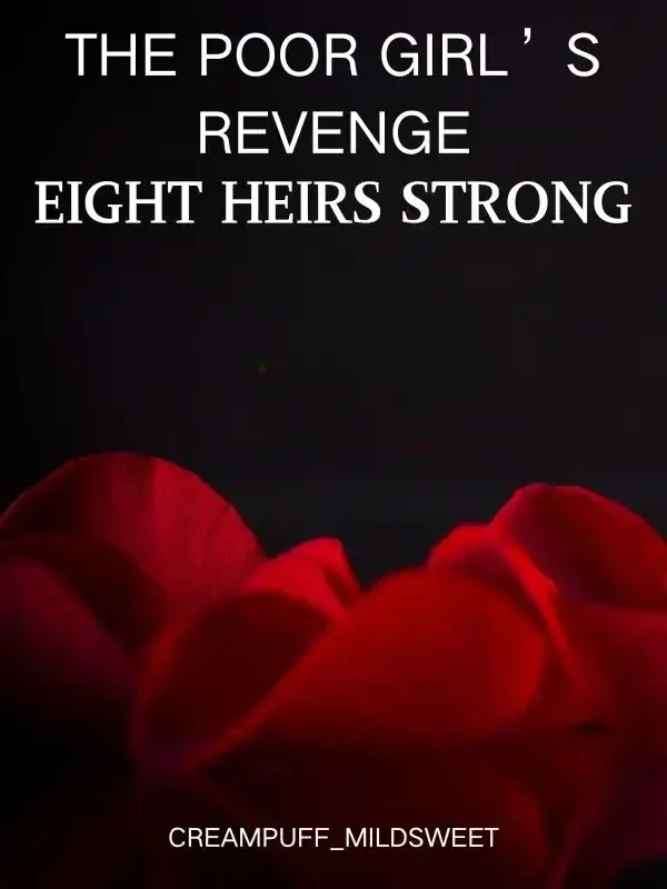 The Poor Girl’s Revenge: Eight Heirs Strong Novel Cover
