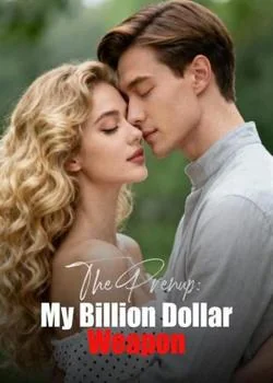 The Prenup: My Billion Dollar Weapon Novel Cover