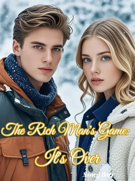 The Rich Man's Game: It's Over Novel Cover