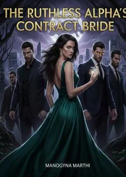 The Ruthless Alpha's contract Bride  Novel Cover